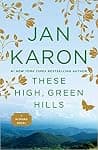 Book cover for These High, Green Hills by Jan Karon