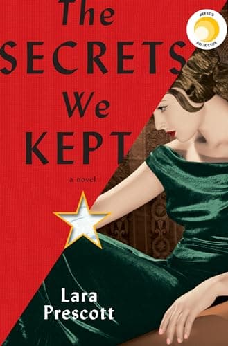Book cover for The Secrets We Kept by Lara Prescott