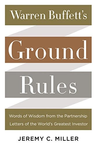 Book cover for Warren Buffett's Ground Rules by Jeremy C. Miller
