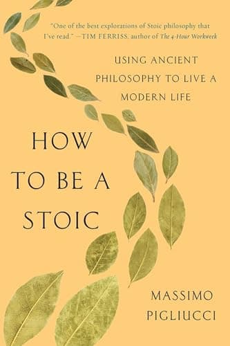 Book cover for How to Be a Stoic by Massimo Pigliucci