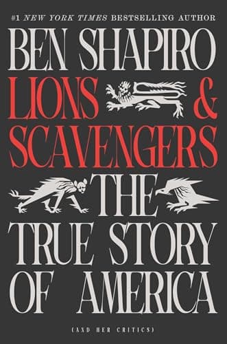 Book cover for Lions and Scavengers by Ben Shapiro