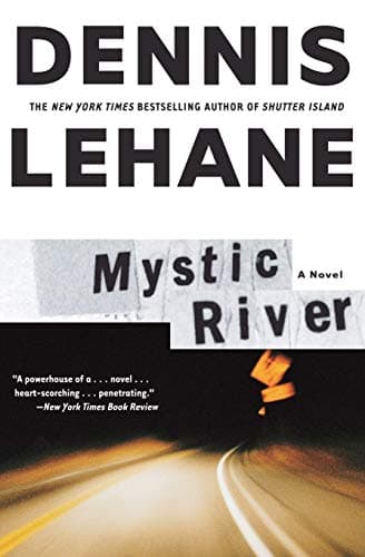 Book cover for Mystic River by Dennis Lehane