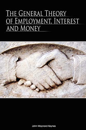 Book cover for The General Theory of Employment, Interest and Money by John Maynard Keynes