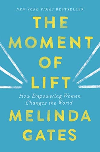 Book cover for The Moment of Lift by Melinda Gates
