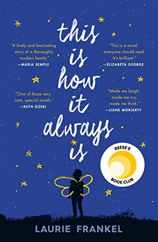 Book cover for This Is How It Always Is by Laurie Frankel