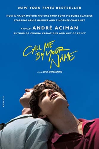 Book cover for Call Me by Your Name by André Aciman