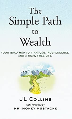 Book cover for The Simple Path to Wealth by Jl Collins