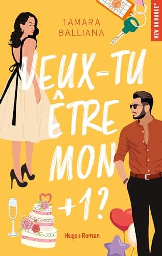 Book cover for Veux-tu être mon +1 ? by Tamara Balliana