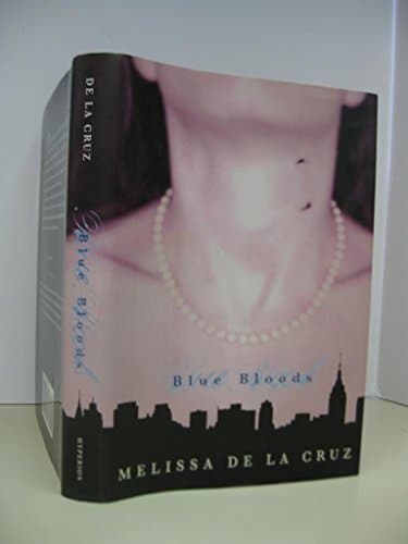 Book cover for Blue Bloods by Melissa de la Cruz