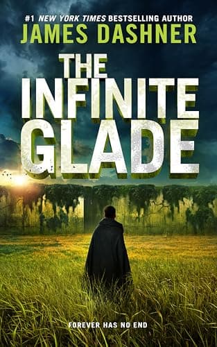 Book cover for The Infinite Glade by James Dashner