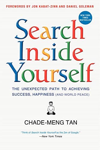 Book cover for Search Inside Yourself by Chade-Meng Tan