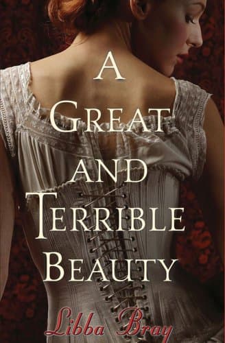Book cover for A Great and Terrible Beauty by Libba Bray