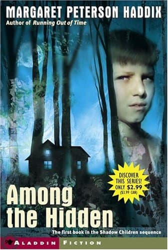 Book cover for Among the Hidden by Margaret Peterson Haddix