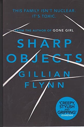 Book cover for Sharp Objects by Gillian Flynn