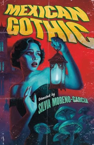 Book cover for Mexican Gothic by Silvia Moreno-Garcia