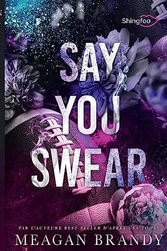 Book cover for Say You Swear by Meagan Brandy