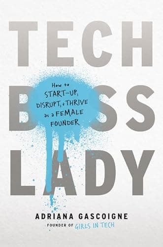 Book cover for Tech Boss Lady by Adriana Gascoigne