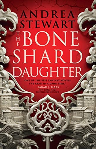 Book cover for The Bone Shard Daughter by Andrea Stewart