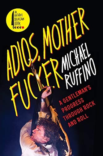 Book cover for Adios, Motherfucker by Michael Ruffino
