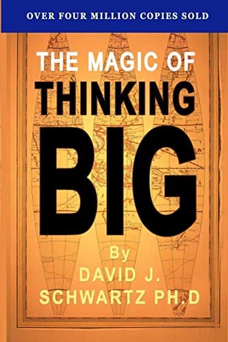 Book cover for The Magic of Thinking Big by David J. Shwartz