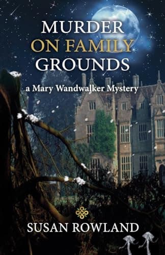 Book cover for Murder On Family Grounds by Susan Rowland